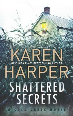 Shattered Secrets: A Thrilling Romantic Suspense Novel by Karen Harper