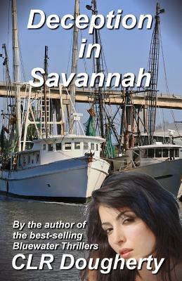 Deception in Savannah by C. L. R. Dougherty