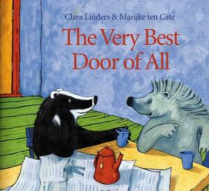 The Very Best Door of All by Clara Linders, Marijke Ten Cate