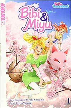 Bibi & Miyu, volume 1 by Olivia Vieweg, Hirara Natsume