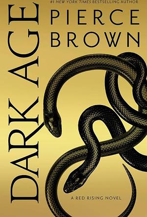 Dark Age by Pierce Brown