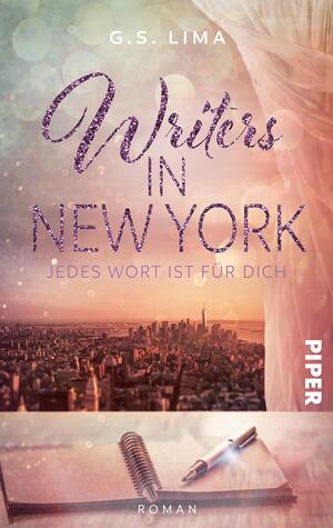 Writers in New York - Jedes Wort ist für Dich by Gabriella Santos de Lima