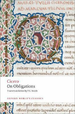 On Obligations by P.G. Walsh, Marcus Tullius Cicero