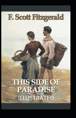 This Side of Paradise Illustrated by F. Scott Fitzgerald