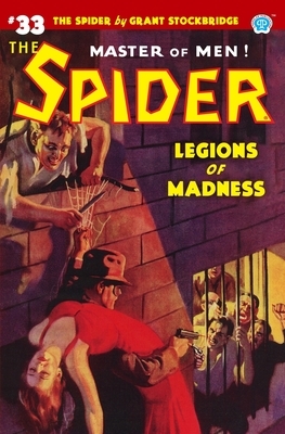 The Spider #33: Legions of Madness by John Newton Howitt, Norvell W. Page, John Fleming Gould