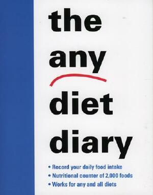 The Any Diet Diary: Count Your Way to Success by M. Evans and Company Inc, Karlin Gray
