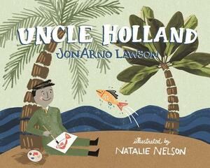 Uncle Holland by Jonarno Lawson