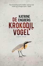 De krokodilvogel by Katrine Engberg, Corry van Bree