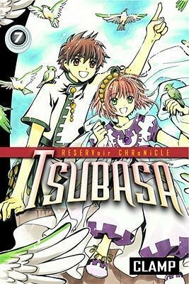 Tsubasa: RESERVoir CHRoNiCLE, Volume 7 by CLAMP