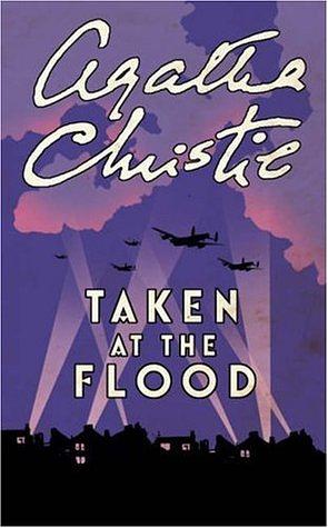 Taken at the Flood by Agatha Christie