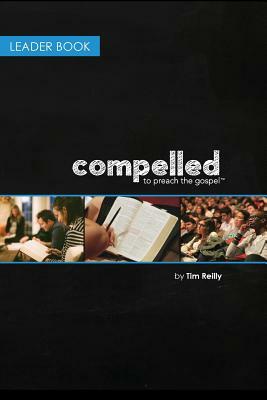 Compelled Leader Book by Tim Reilly