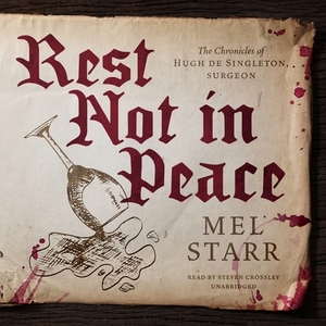 Rest Not in Peace by Mel Starr