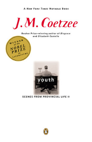 Youth: Scenes from Provincial Life II by J.M. Coetzee