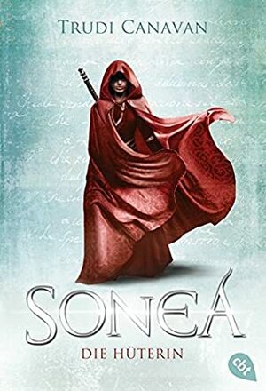 Sonea - Die Hüterin: Band 1 by Trudi Canavan