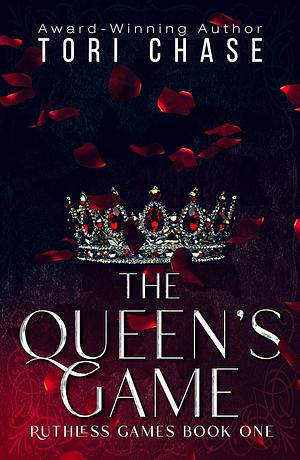 The Queen's Game by Tori Chase