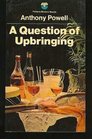 A Question of Upbringing by Anthony Powell