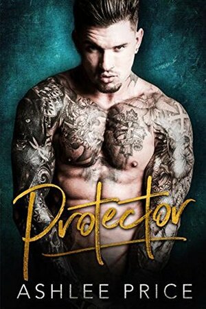 Protector by Ashlee Price