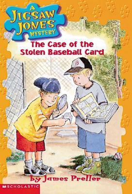 The Case of the Stolen Baseball Cards by James Preller, R. W. Alley, John Speirs