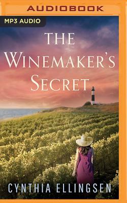 The Winemaker's Secret by Cynthia Ellingsen