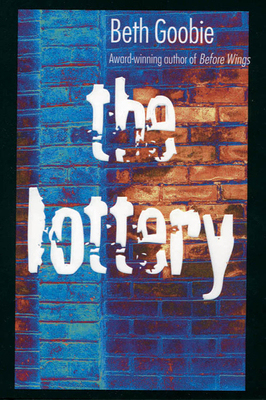 The Lottery by Beth Goobie