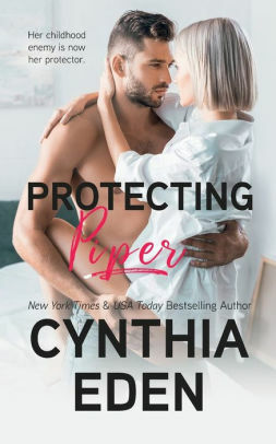 Protecting Piper by Cynthia Eden