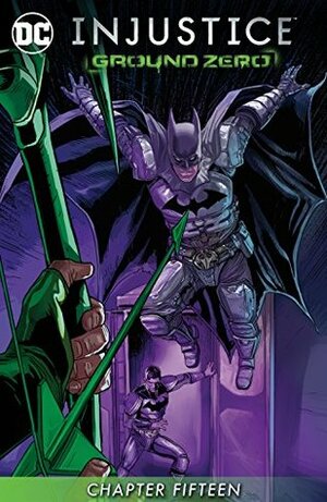 Injustice: Ground Zero (2016-) #15 by Christopher Sebela, Derlis Santacruz