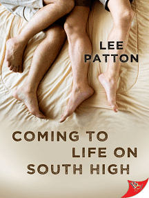 Coming to Life on South High by Lee Patton