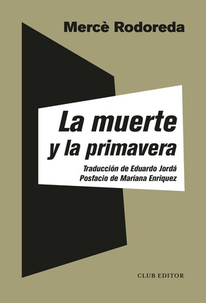 La muerte y la primavera by Mercè Rodoreda