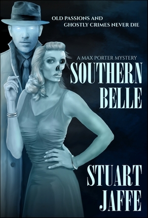 Southern Belle by Stuart Jaffe