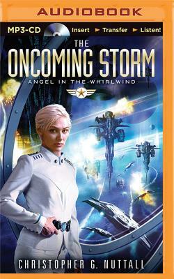 The Oncoming Storm by Christopher G. Nuttall