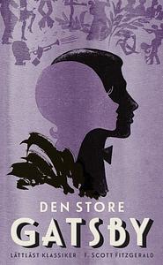 Den store Gatsby by F. Scott Fitzgerald