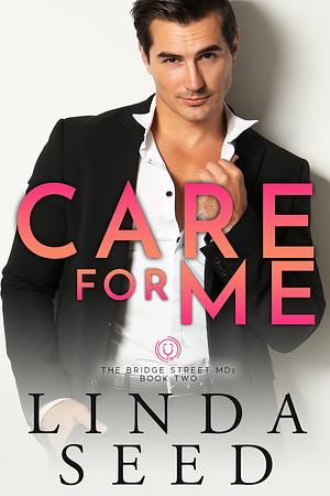 Care for Me by Linda Seed