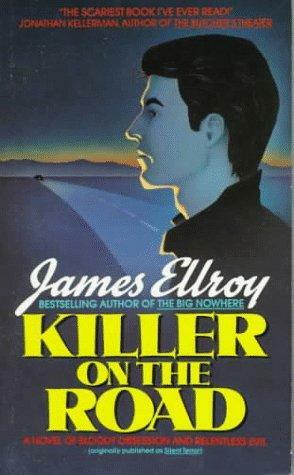 Killer on the Road by James Ellroy