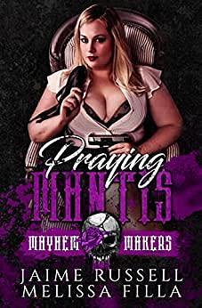 Praying Mantis by Melissa Filla, Jaime Russell, Jaime Russell