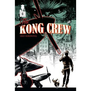 The Kong crew by Éric Hérenguel