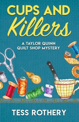 Cups and Killers by Tess Rothery