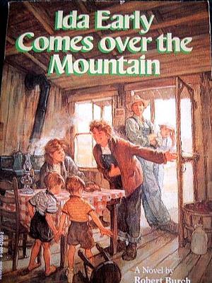 Ida Early Comes over the Mountain by Robert Burch