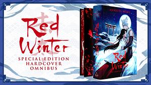 Red Winter: The Complete Trilogy by Annette Marie