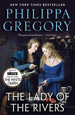 The Lady of the Rivers by Philippa Gregory