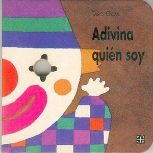 Adivina Quien Soy by Taro Gomi, Taro Gemi
