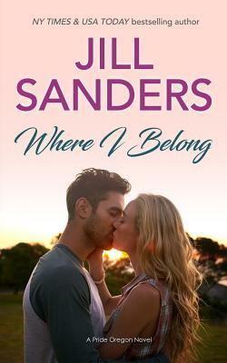 Where I Belong by Jill Sanders