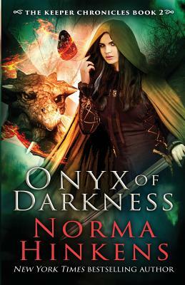 Onyx of Darkness: An Epic Dragon Fantasy by Norma L. Hinkens