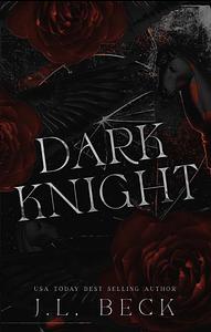 Dark Knight by J.L. Beck