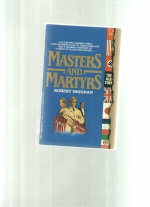 Masters and Martyrs by Robert Vaughan