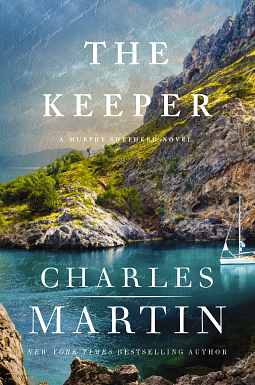 The Keeper by Charles Martin