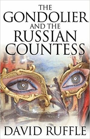 The Gondolier and the Russian Countess by David Ruffle