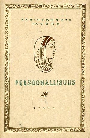 Persoonallisuus by Rabindranath Tagore, Juho August Hollo