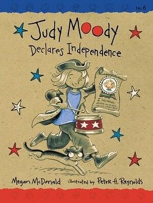 Judy Moody Declares Independence by Megan McDonald