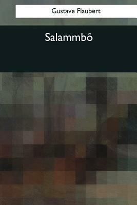 Salammbo by Gustave Flaubert