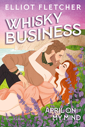 Whisky Business by Elliot Fletcher